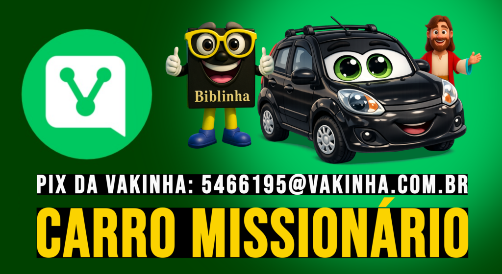 Vakinha para o Carro Missionario da Biblinha